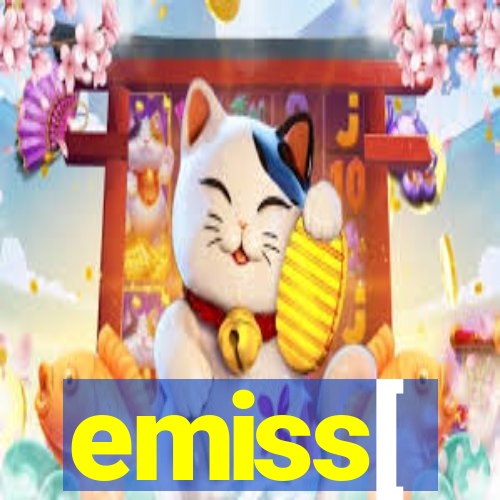 emiss[